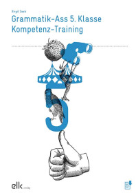 Grammatik-Ass 5. Klasse – Kompetenz-Training-1407-gruppe, 