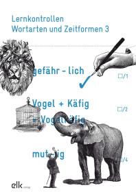 Lernkontrollen Wortarten + Zeitformen 3-2637-gruppe, 