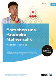 Forschen und Knobeln: Mathematik - Klasse 7 und 8-6437-gruppe, 