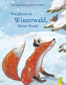 Was glitzert im Winterwald, kleiner Fuchs?-4194,