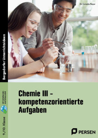 Chemie III - kompetenzorientierte Aufgaben-983700, 
