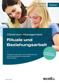 Classroom-Management: Rituale und Beziehungsarbeit-990500, 