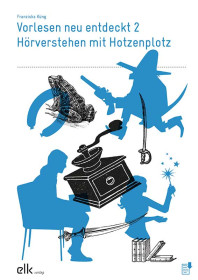 Vorlesen neu entdeckt 2 – Hörverstehen mit Hotzenplotz-0728-gruppe,