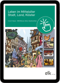 Leben im Mittelalter – Stadt, Land, Klöster – Digitales Schulwandbild-1378, 