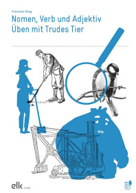 Nomen, Verb und Adjektiv – Üben mit Trudes Tier-1457-gruppe, 